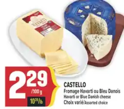 Marché Adonis CASTELLO FROMAGE HAVARTI OU BLEU DANOIS | HAVARTI OR BLUE DANISH CHEESE offer