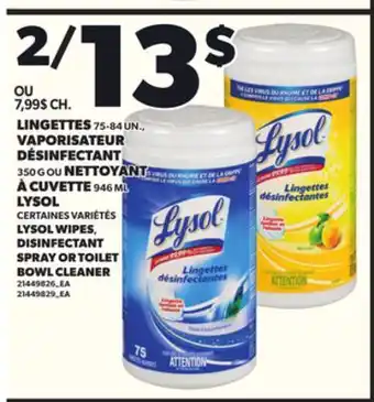 Provigo LINGETTES 75-84 UN., VAPORISATEUR DÉSINFECTANT 350 G OU NETTOYANT À CUVETTE 946 ML LYSOL offer