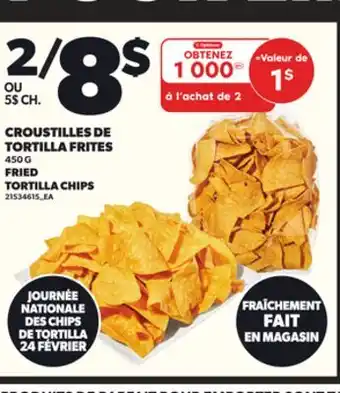 Provigo CROUSTILLES DE TORTILLA FRITES, 450 G offer