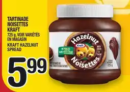 Marche Ami TARTINADE NOISETTES KRAFT | KRAFT HAZELNUT SPREAD offer