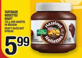 Marche Ami TARTINADE NOISETTES KRAFT | KRAFT HAZELNUT SPREAD offer