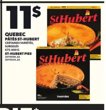 Provigo QUEBEC PÂTÉS ST-HUBERT, 675-800 G offer