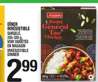 Marche Ami DÎNER IRRÉSISTIBLE | IRRÉSISTIBLE DINNER offer