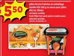 Maxi PÂTES FARCIES FRAÎCHES EN EMBALLAGE DOUBLE, 450-500 G OU SAUCE POUR PÂTES, 600 ML OLIVIERI offer