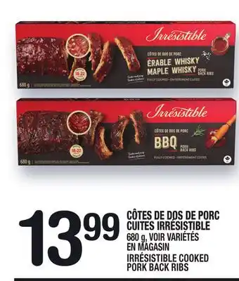 Marche Ami CÔTES DE DOS DE PORC CUITES IRRÉSISTIBLE | IRRÉSISTIBLE COOKED PORK BACK RIBS offer