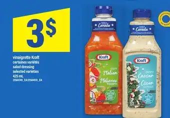 Maxi vinaigrette Kraft certaines variétés | salad dressing selected varieties 425 mL offer