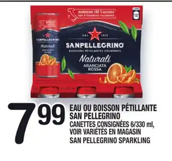 Marche Ami EAU OU BOISSON PÉTILLANTE SAN PELLEGRINO | SAN PELLEGRINO SPARKLING offer