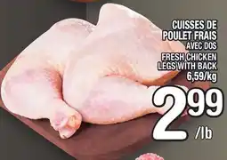 Marche Ami CUISSES DE POULET FRAIS | FRESH CHICKEN LEGS WITH BACK offer