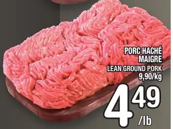 Marche Ami PORC HACHÉ MAIGRE | LEAN GROUND PORK offer