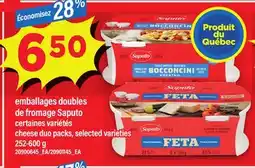 Maxi EMBALLAGES DOUBLES DE FROMAGE SAPUTO, 252-600 g offer