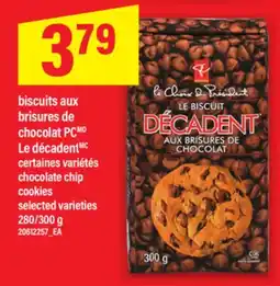 Maxi biscuits aux brisures de chocolat PC Le décadent, 280/300 g offer