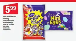 Maxi MINI ŒUFS FONDANTS CADBURY, 154/200 G offer