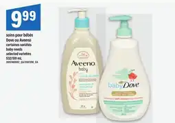 Maxi SOINS POUR BÉBÉS DOVE OU AVEENO, 532/591 ML offer