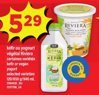 Maxi KÉFIR OU YOGOURT VÉGÉTAL RIVIERA, 120/650 G/946 ML offer