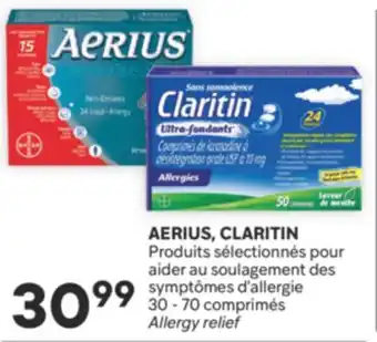 Brunet AERIUS, CLARITIN Produits sélectionnés pour aider au soulagement des symptômes d'allergie offer