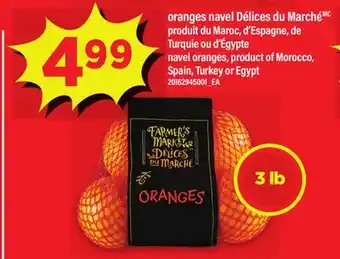 Maxi ORANGES NAVEL DÉLICES DU MARCHÉ | NAVEL ORANGES, 3 LB offer