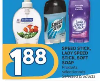 Brunet SPEED STICK, LADY SPEED STICK, SOFT SOAP Produits sélectionnés offer