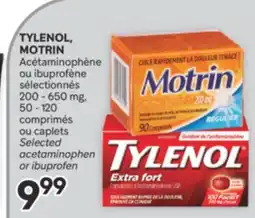 Brunet TYLENOL, MOTRIN Acétaminophène ou ibuprofène sélectionnés 200 - 650 mg offer