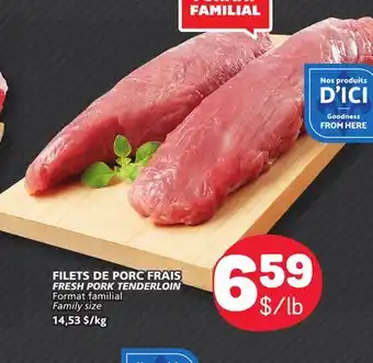 Marché Bonichoix FRESH PORK TENDERLOIN offer