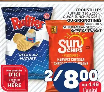 Marché Bonichoix RUFFLES (180 à 200 g) OR SUNCHIPS (205 g) SUNCHIPS (205 g) CHIPS OR SNACKS offer