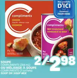 Marché Bonichoix COMPLIMENTS (284 mL) SOUP OR SOUP MIX offer