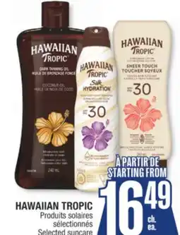 Jean Coutu HAWAIIAN TROPIC Selected suncare Products offer