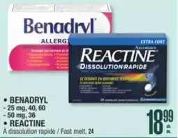 Jean Coutu BENADRYL, REACTINE Selected products offer