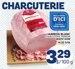 Marché Bonichoix CHARCUTERIE PERRON WHITE HAM offer