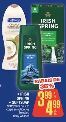 Jean Coutu IRISH SPRING, SOFTSOAP Selected body washes offer