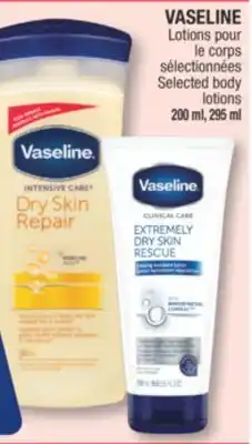 Jean Coutu VASELINE Selected body lotions offer