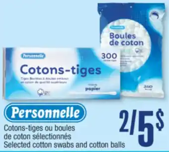 Jean Coutu Personnelle Selected cotton swabs and cotton balls offer