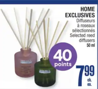 Jean Coutu HOME EXCLUSIVES Selected reed diffusers offer