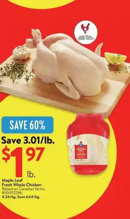 Walmart Maple Leaf Fresh Whole Chicken offer