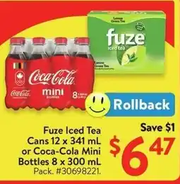 Walmart Fuze Iced Tea Cans 12 x 341 mL or Coca-Cola Mini Bottles 8 x 300 mL Pack offer