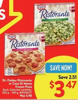 Walmart Dr. Oetker Ristorante or Casa Di Mama Frozen Pizza offer