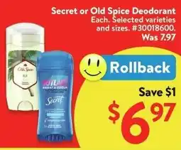 Walmart Secret or old spice deodorant each offer