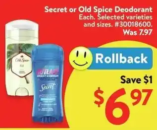 Walmart Secret or old spice deodorant each offer