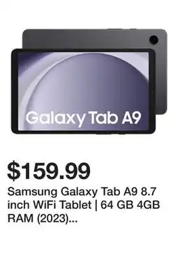 Newegg Samsung Galaxy Tab A9 8.7 inch WiFi Tablet | 64 GB 4GB RAM (2023) (Graphite) offer