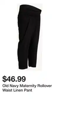 Old Navy Old Navy Maternity Rollover Waist Linen Pant offer