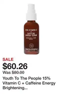 Sephora Youth To The People 15% Vitamin C + Caffeine Energy Brightening Serum for Uneven Tone offer