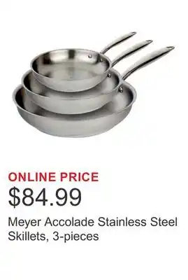 Costco Meyer Accolade Stainless Steel Skillets, 3-pieces offer