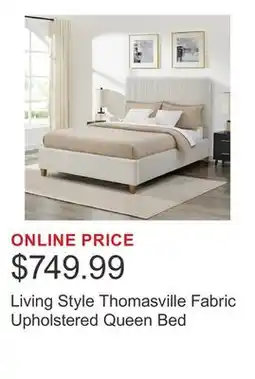 Costco Living Style Thomasville Fabric Upholstered Queen Bed offer