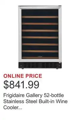 Costco Frigidaire Gallery 52-bottle Stainless Steel Built-in Wine Cooler with LED Digital Control offer