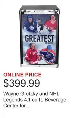 Costco Wayne Gretzky and NHL Legends 4.1 cu ft. Beverage Center for Commercial and Residential Use offer