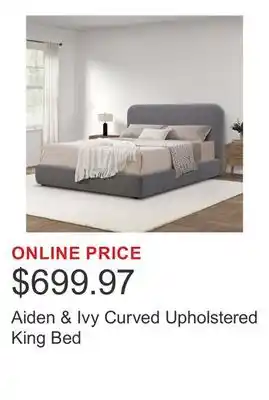 Costco Aiden & Ivy Curved Upholstered King Bed offer