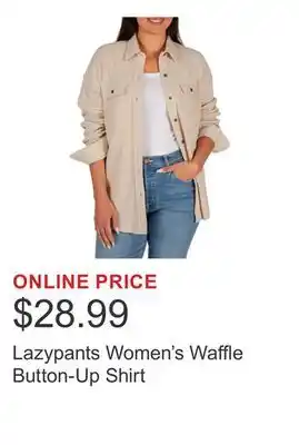 Costco Lazypants Women's Waffle Button-Up Shirt offer