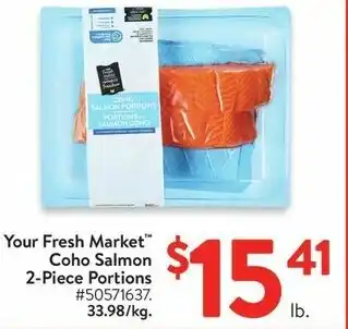 Walmart Your Fresh Market™ Coho Salmon 2-Piece Portions offer