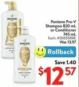 Walmart Pantene Pro-V Shampoo 820 mL or Conditioner offer