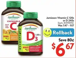 Walmart Jamieson Vitamin C 120s or D 240s offer