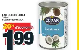 Super C LAIT DE COCO CEDAR | CEDAR COCONUT MILK offer